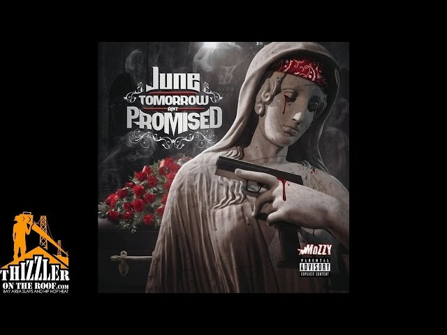 June - Expected That [Thizzler.com]