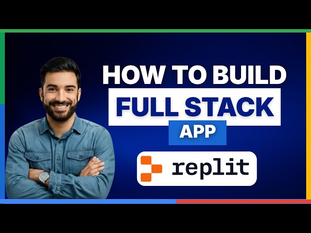how to build full stack app using replit[2026 Full Guide]