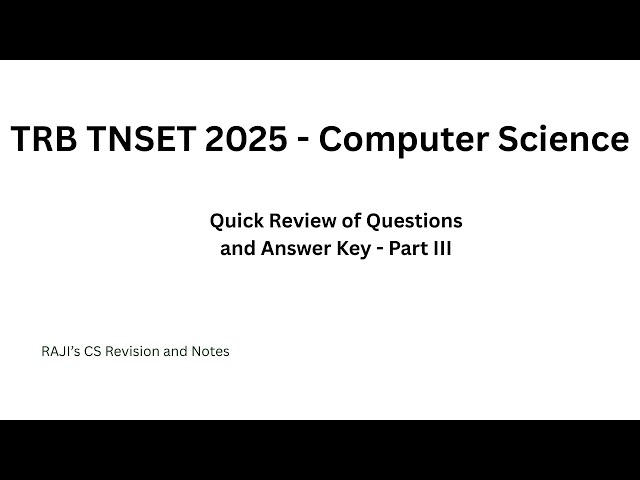 TRB TNSET 2025 CS  Questions and Answers -III @CSRevision