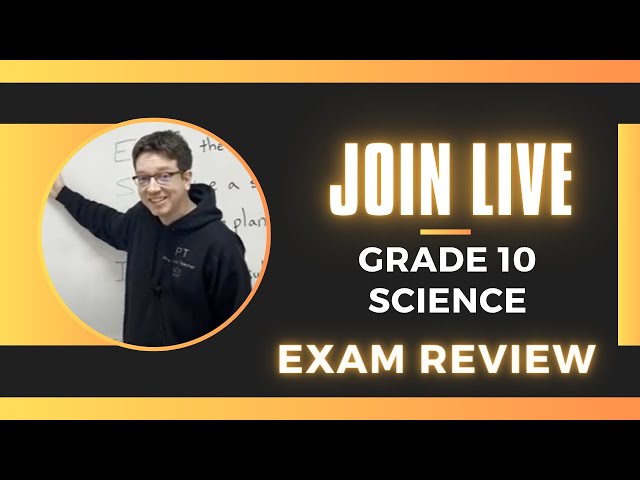Grade 10 Academic Science Exam Review - Physics Teacher's Live broadcast