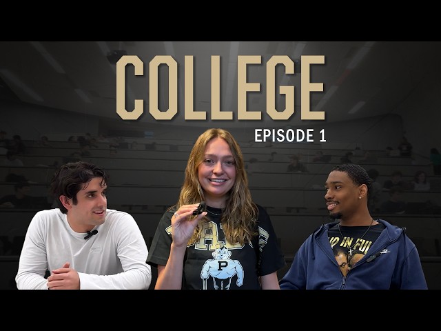 College: Episode 1