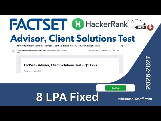 Factset FY2027 Advisor Client Solutions Hackerrank assessment test #job #interview #pdf #factset