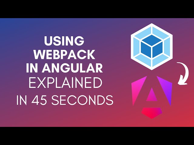 How To Use Webpack In Angular (2025)