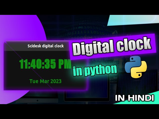 Digital clock in python | How to make digital clock in python | python project |Python digital clock
