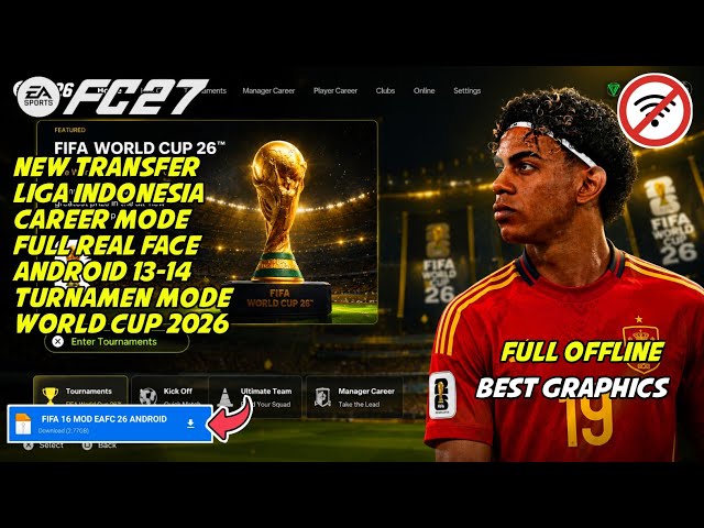 FIFA 16 MOD FC 27 ANDROID OFFLINE CAREER MODE & LATEST TRANSFERS 26/27 UPDATE REAL FACES 4K GRAPHIC