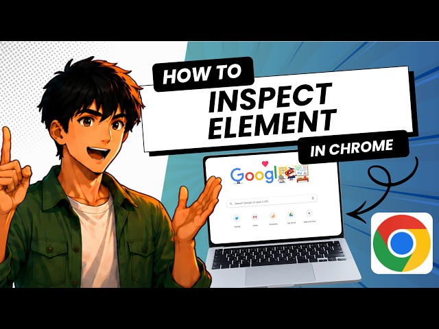 How to Inspect Element on Google Chrome (Updated 2026)