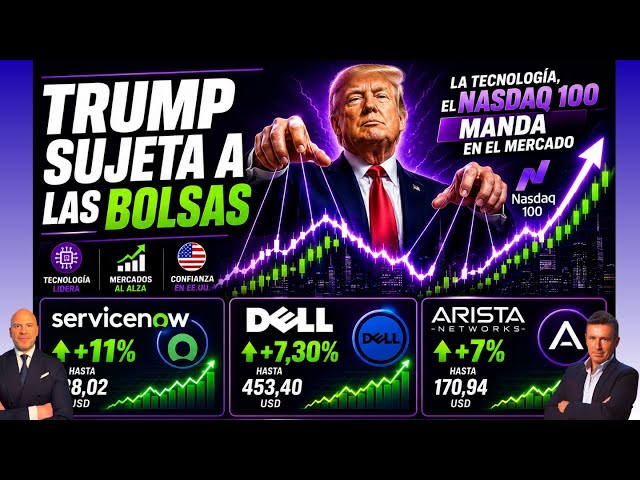 DIRECTO. TRUMP SUJETA A LAS BOLSAS. EL NASDAQ MANDA. IBM,ARM Y SERVICENOW VALORES DESTACADOS