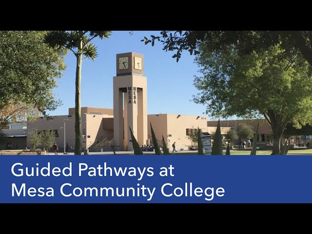 Guided Pathways at Mesa Community College