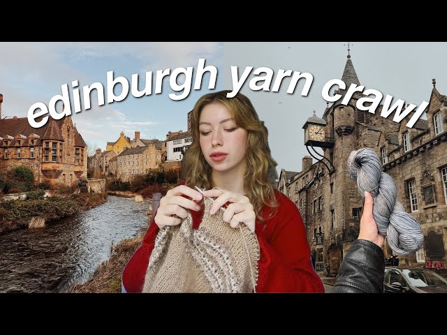 knitting my way around edinburgh | yarn shops, exploring & christmas gift knits