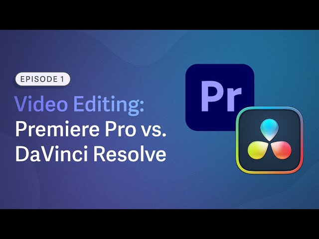 Comparison: Adobe Premiere Pro And Blackmagic Davinci Resolve - Best Video Editing Software?