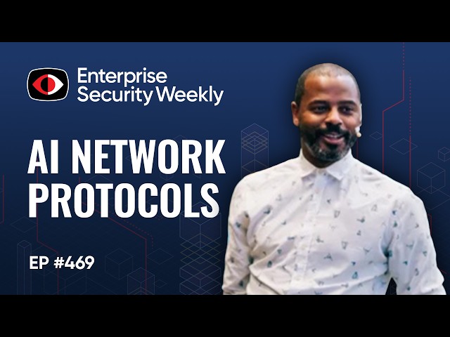 Exploring AI Network Protocols; Vulnerability Truths and Guarantees; and the News - ESW #469