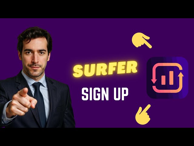 How Do You Sign Up for Surfer SEO? (Quick Guide)
