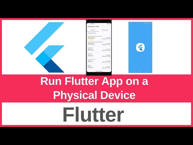 How to Easily Run Flutter App on a Physical Device