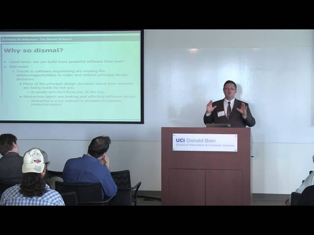 "Software Architecture: The Dismal Science" Eric Dashofy, ISR Research Forum