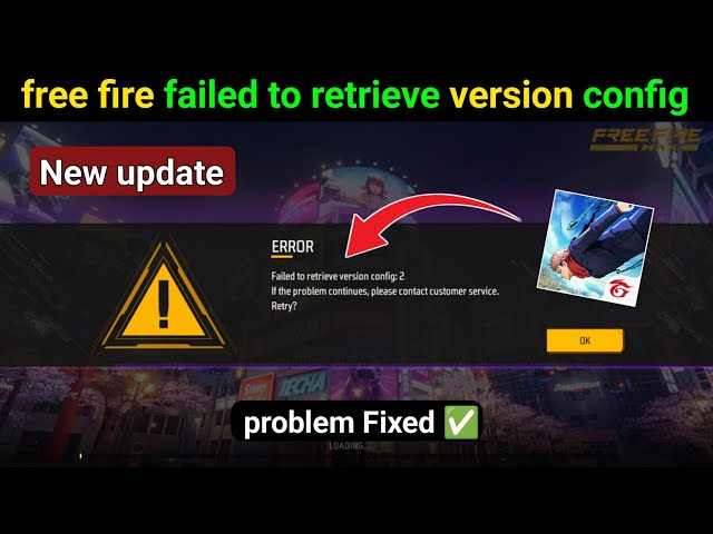 free fire failed to retrieve version problem | free fire open kyyon nahin ho raha hai #freefire