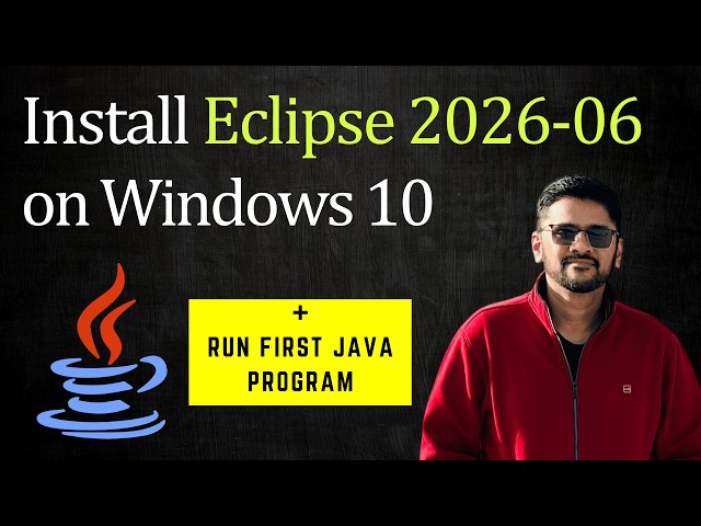 How to install Eclipse IDE 2026-06 on Windows 10