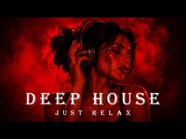 Smoke Mood - Just Relax | Chill House & Deep House Mix 🎧 Chill / Night Vibes Vol 49/ Stress Relief