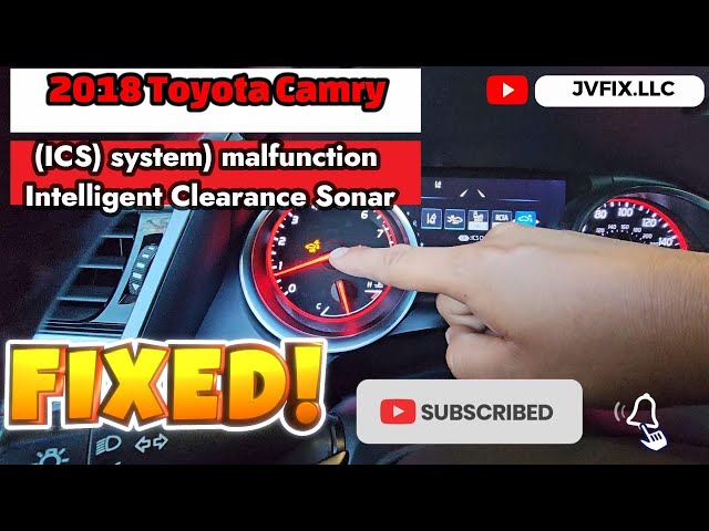 How to fix and reset ''ICS Malfunction, light blinking'' on  this 2018 Toyota Camry and newever