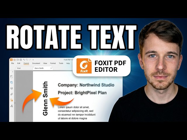 How to Rotate Text in Foxit PDF Editor (Simple Tutorial)