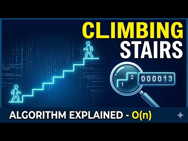 🔥 CLIMBING STAIRS — DP Logic Made SUPER EASY! | LeetCode 70 | Interview Favorite