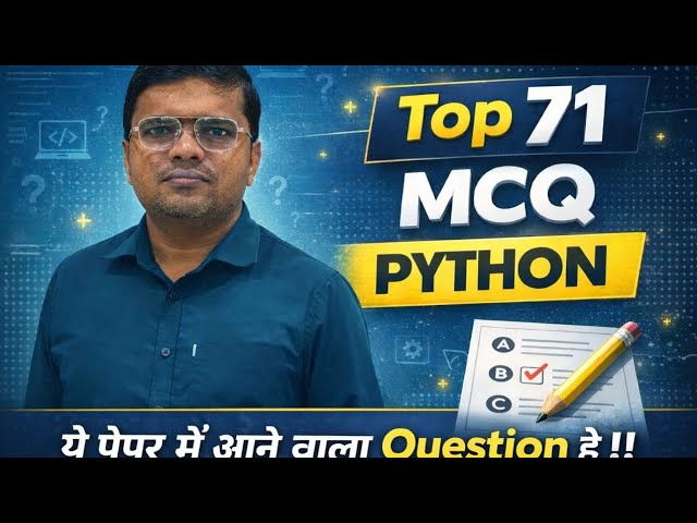 TOP 71 MCQ QUESTIONS IN PYTHON || IMPORTANT QUESTIONS IN PYTHON 