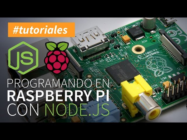 Usando Node.js en tu RaspberryPi con CylonJS