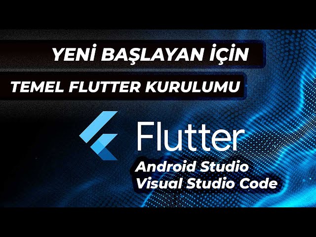 Flutter’a Sıfırdan Başla 🚀 Visual Studio Code ile Flutter Kurulumu (Adım Adım Rehber) | FLUTTER 2026
