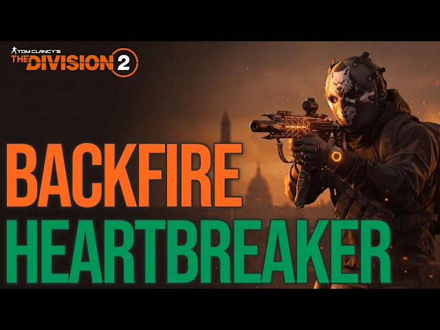 ONE Mask Makes This Backfire Heartbreaker Build BROKEN — No Headshots Needed | Division 2 Solo PVE