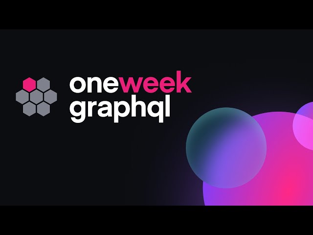 Intro to One Week GraphQL Course | Learn GraphQL In One Week