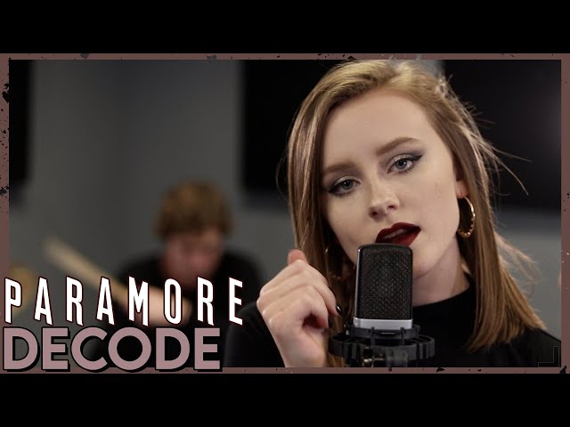 "Decode" - Paramore (Cover by First To Eleven)