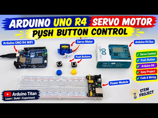 Arduino UNO R4 Servo Motor Control Using Push Button | Servo Project