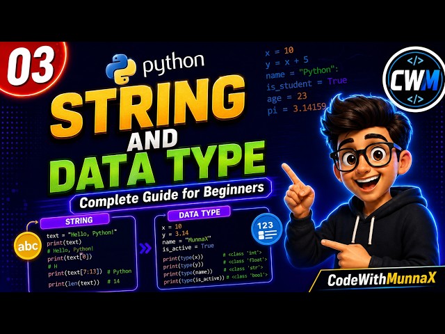 03.Python Strings & Data Types Full Tutorial | Beginner to Advanced