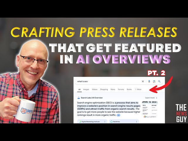 The #1 Way to BOOST Your Press Release's VISIBILITY in AI Overviews