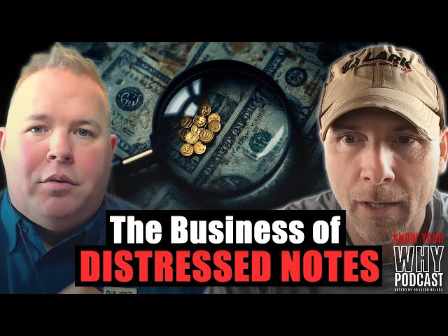 The Business of Distressed Notes | Ep #487