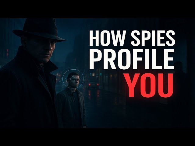 How Intelligence Agencies Profile YOU: The Psychology of Targeting