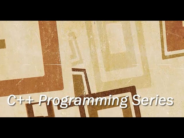 C Plus Plus Programming Language Series Lecture 13