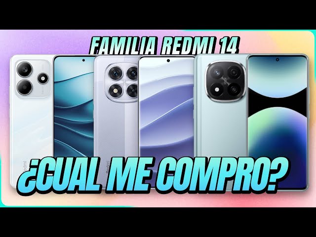¿Que Xiaomi COMPRAR? Familia Redmi NOTE 14
