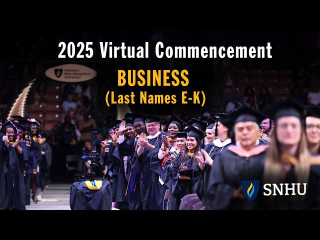 Virtual Commencement: Business (Last Names E-K), Saturday, Dec 13 at 3pm ET