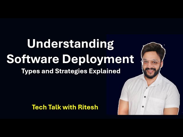 Understanding Software Deployment Types and Strategies Explained #SoftwareDeployment #DevOps