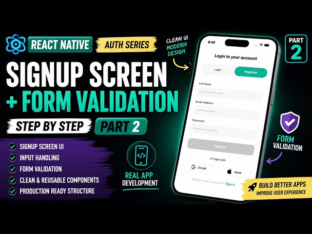 React Native Signup Screen + Form Validation | Step by Step (Part 2)