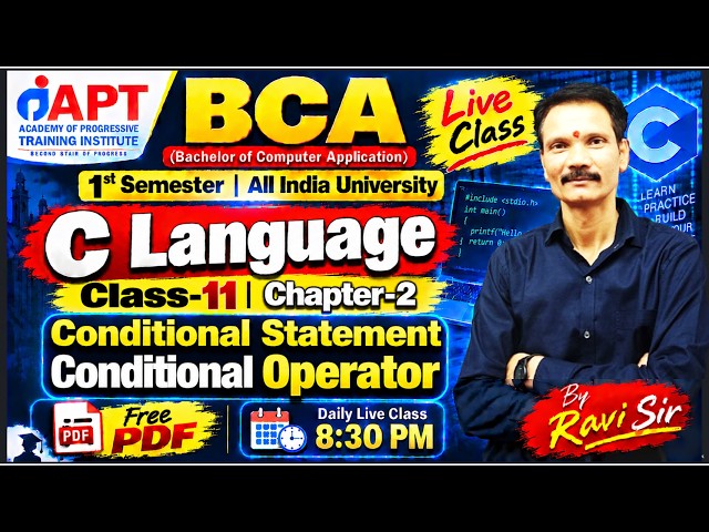C Language Class-11 | Conditional Logical Operator | BCA 1 Semester | Ravi Sir|#aptinstitute