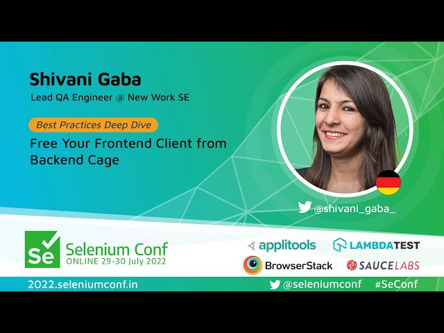 Free Your Frontend Client from Backend Cage by Shivani Gaba #SeConf 2022
