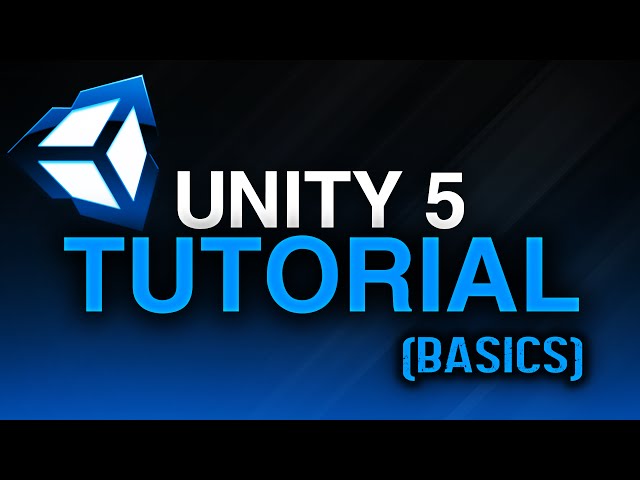 Unity 5 Tutorial : Basics