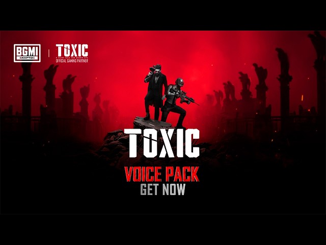 BGMI x TOXIC Voice Pack is now live