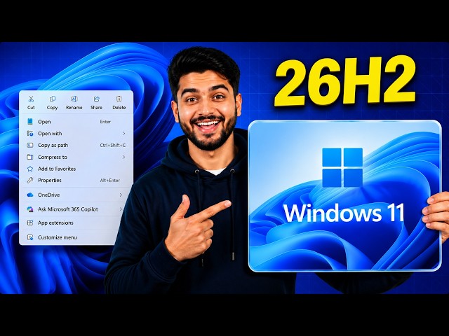 New Windows 11 26H2 Build 26340.9212 – NEW Context Menu, AutoPlay & 7+ More Features!