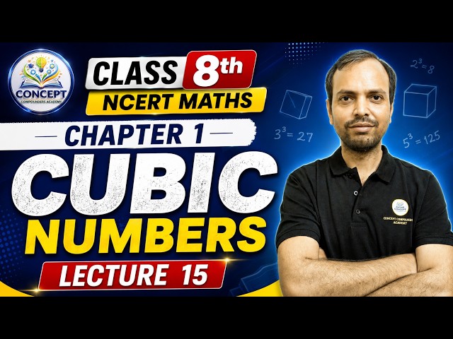 Class 8 Maths Chapter 1 | Cubic Numbers Full Explanation | Lecture 15 | by devendra Sir