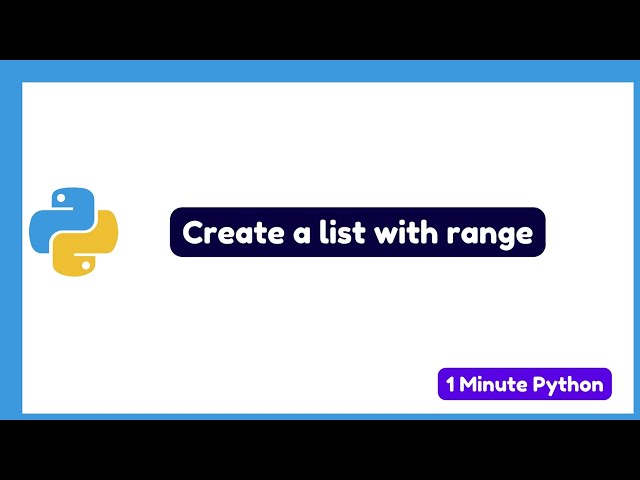 How to Create a List with Range in Python