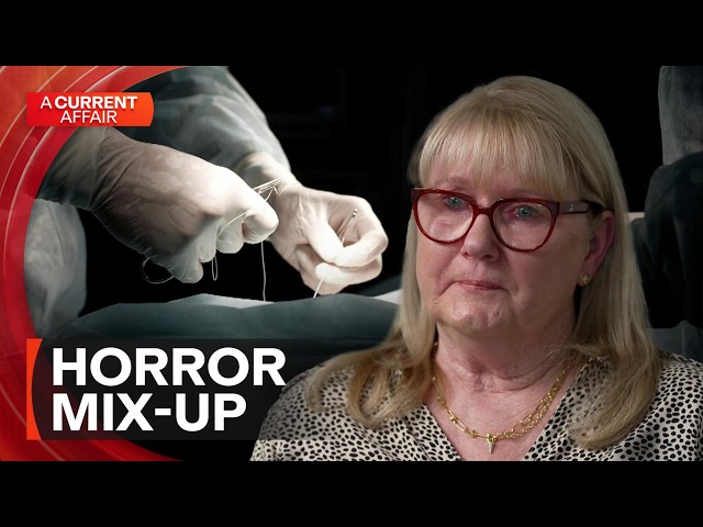 Woman left 'mutilated' after hospital's surgery mix-up | A Current Affair