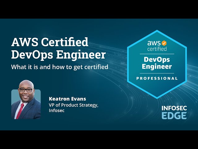 AWS Certified DevOps Engineer: What it is and how to get certified