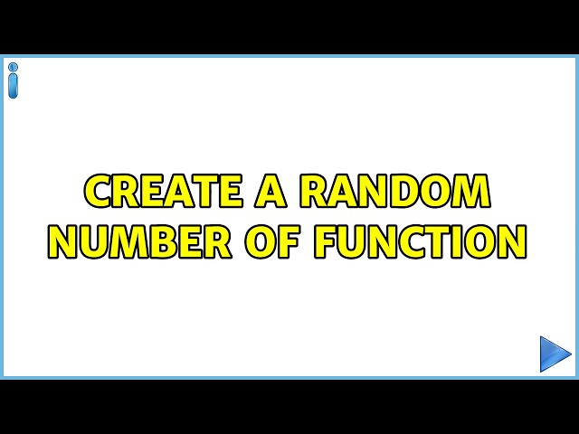 Create a random number of function